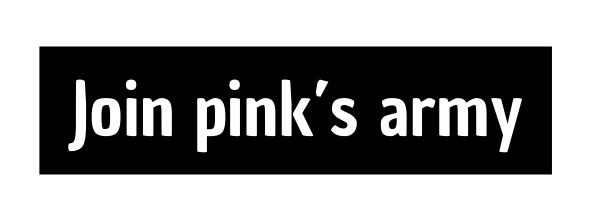 Join pink s army